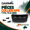 PIÈCES COLLIER GARMIN TT15, T5 & MINI-JMARTEMIS